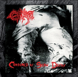 GORE - CD - Consumed By Slow Decay (Reissue + Bonus)