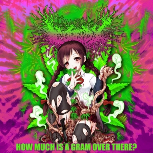 GOREPOT - CD - How Much Is A Gram Over There?
