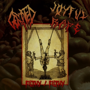 GORUPTED / JOYFUL RAPE - split CDr - Filthy / Filthy