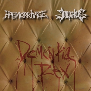 HAEMORRHAGE / IMPALED - split Digipak CD - Dementia Rex