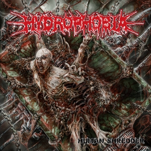 HYDROPHOBIA - CD - Human Shredder