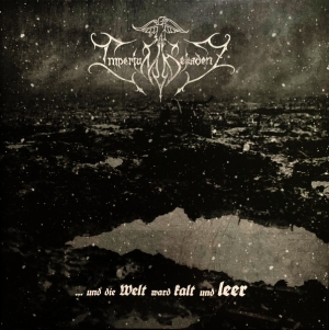 IMPERIUM DEKADENZ - Gatefold 12" LP - ...Und Die Welt Ward Kalt Und Leer