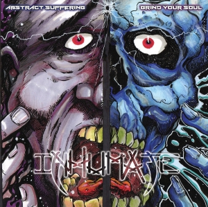 INHUMATE - CD - Abstract Suffering + Grind Your Soul