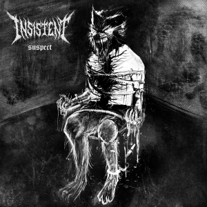 INSISTENT - CD - Suspect
