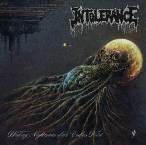 INTOLERANCE - CD - Waking Nightmares of an Endless Void
