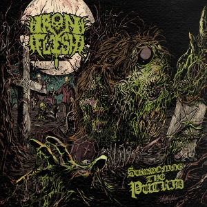 IRON FLESH - 12'' LP - Summoning The Putrid