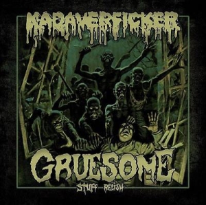 KADAVERFICKER / GRUESOME STUFF RELISH - Split 7" EP