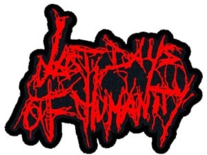 LAST DAYS OF HUMANITY - shaped red Logo - small Embroidered Patch (by SMG)