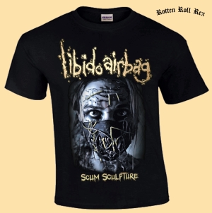 LIBIDO AIRBAG - Scum Sculpture - T-Shirt