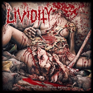 LIVIDITY - CD - Age Of Clitorial Decay (reissue with new artwork)