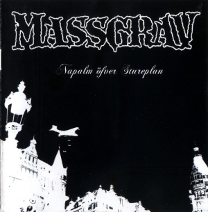 MASSGRAV - 12'' LP - Napalm Öfver Stureplan