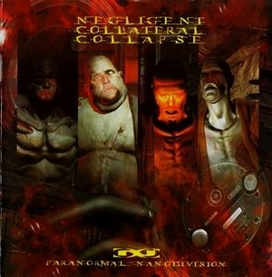 NEGLIGENT COLLATERAL COLLAPSE - CD - Paranormal Nanodivision