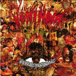 NEURO-VISCERAL EXHUMINATION / VOMI NOIR - split CD -