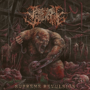 PAROXYSMAL BUTCHERUNG -CD- Supreme Revulsion