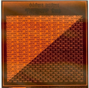 PATARENI / T.M.P. - split 7'' EP - Debilana Sessions