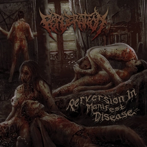 PERVERATION - CD - Perversion in Manifest Disease