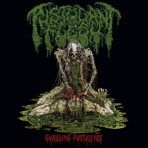 PUSTULANT FLESH - CD - Gurgling Pustulence