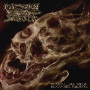 PUTREFACTION SETS IN - CD - Repugnant Inception of Decomposing Paroxysm