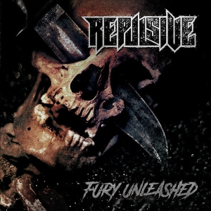 REPULSIVE - CD - Fury Unleashed