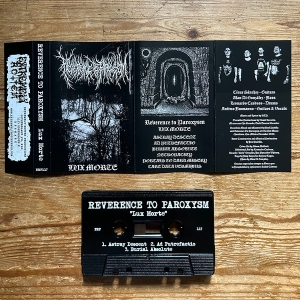 REVERENCE TO PAROXYSM - Tape MC - Lux Morte