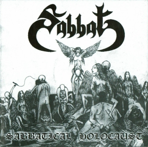 SABBAT - CD - Sabbatical Holocaust