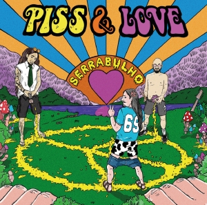 SERRABULHO - CD - Piss & Love