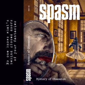 free at 50€+ orders: SPASM - Tape MC - Mystery Of Obsession