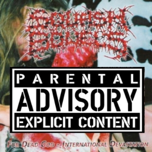 SQUASH BOWELS -CD- For Dead God - International Devastation