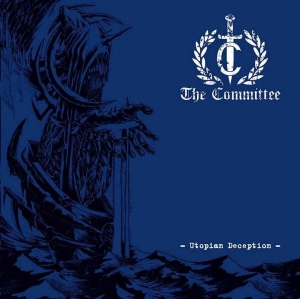 THE COMMITTEE - Gatefold 12'' LP - Utopian Deception (Black Vinyl)