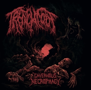 TRENCH FOOT - CD - Cavernous Necrophagy