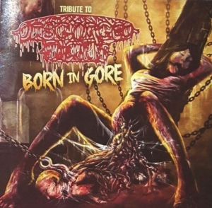 V/A: BORN IN GORE - CD - Tribute to DISGORGED FOETUS