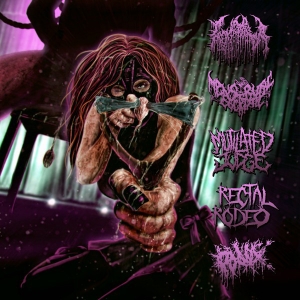 V/A: 5way split CD - RECTAL WENCH / GONORREA / MENSTRUAL COCKTAIL / MUTILATED JUGDE / RECTAL RODEO