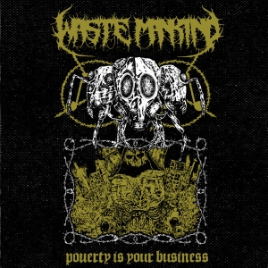 WASTE MANKIND - CDr - Poverty Is Your Business
