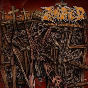 ZOMBIFIED -CD- Carnage Slaughter and Death