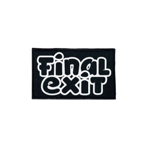 FINAL EXIT - embroidered Logo PATCH (by SMG)