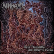 ASPHYXIATE - CD - Self Transform From Decayed Flesh