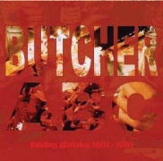 BUTCHER ABC - CD - Butchery Workshop 2002 - 2009