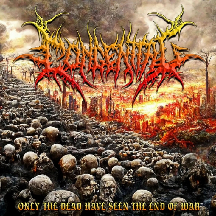 CONGENITAL - CD - Only the Dead Have Seen the End of War