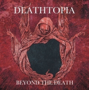 DEATHTOPIA - CD - Beyond the Death