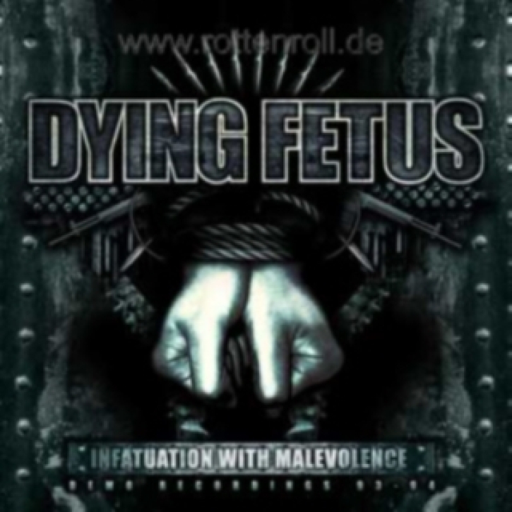 DYING FETUS - CD - Infantuation With Malevolence