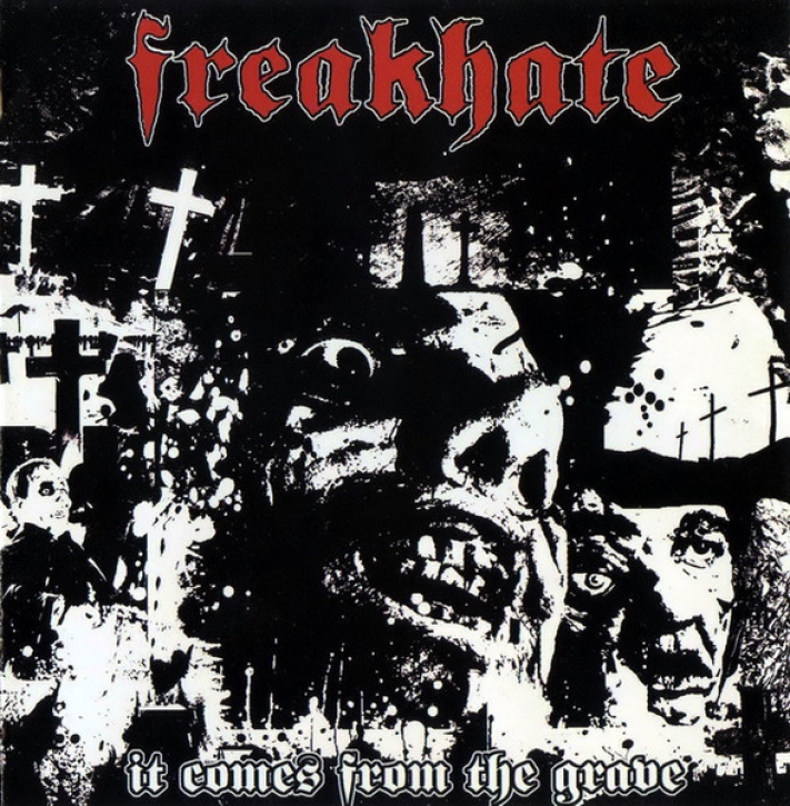 FREAKHATE - CD - It Comes From The Grave
