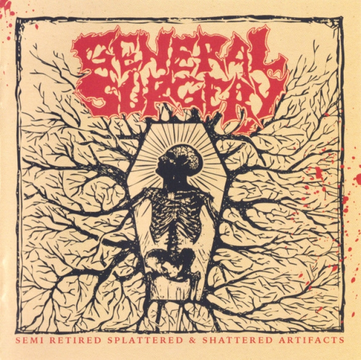 GENERAL SURGERY - CD - Semi Retired Splattered & Shattered Artifacts