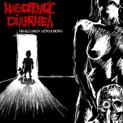 HAEMORRHAGIC DIARRHEA -CD- Disallowed Sensations