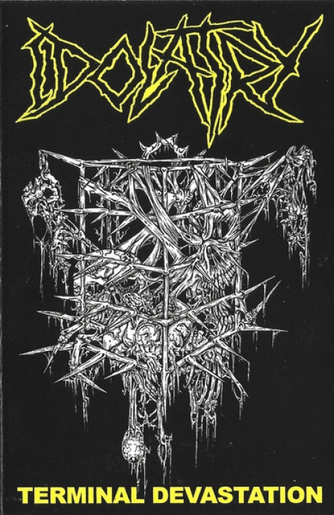 IDOLATRY - Tape MC - Terminal Devastation