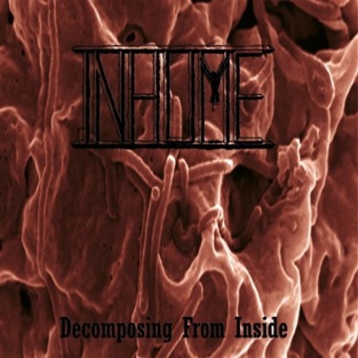 INHUME - 12'' LP - Decomposing From Inside