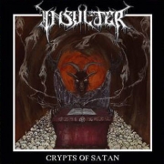 INSULTER - CD - Crypts Of Satan