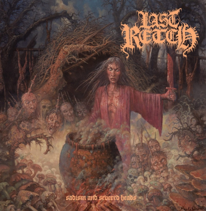LAST RETCH - CD - Sadism And Severed Heads