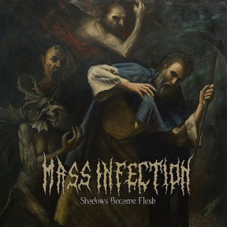 MASS INFECTION - CD - Shadows Became Flesh