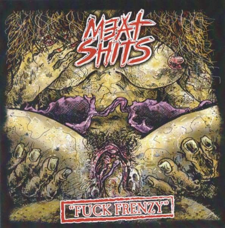 MEAT SHITS - CD - Fuck F.....