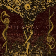 MITHRIDATIC -Digipak CD- Miserable Miracle